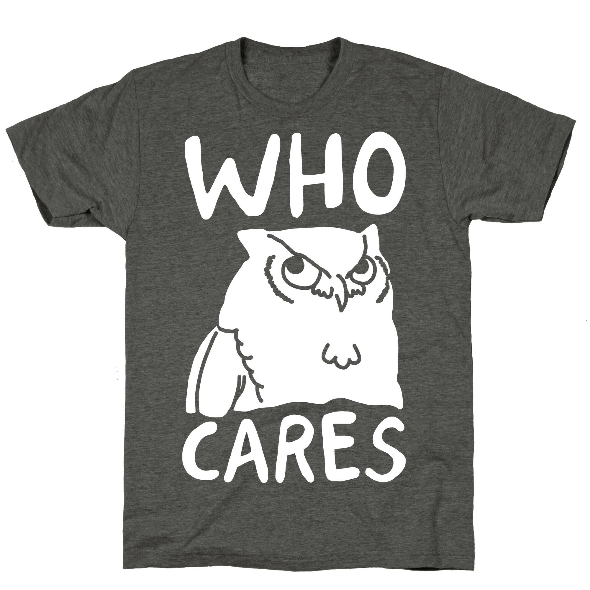 Who Cares Owl Unisex Triblend Tee